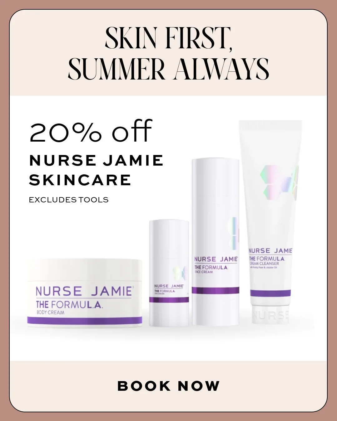 August special — 20% off Nurse Jamie FormuLA skincare, excludes tools